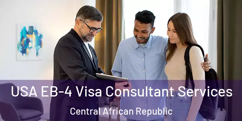  USA EB-4 Visa Consultant Services Central African Republic